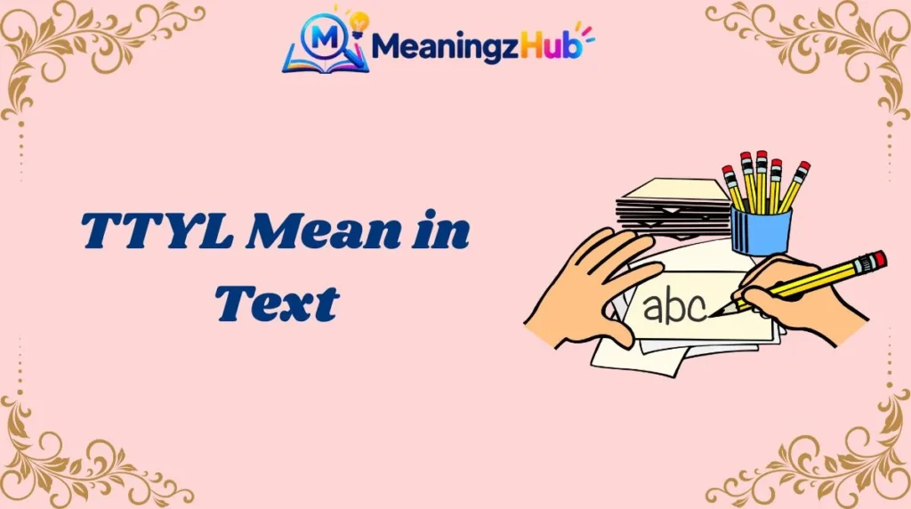 TTYL Mean in Text