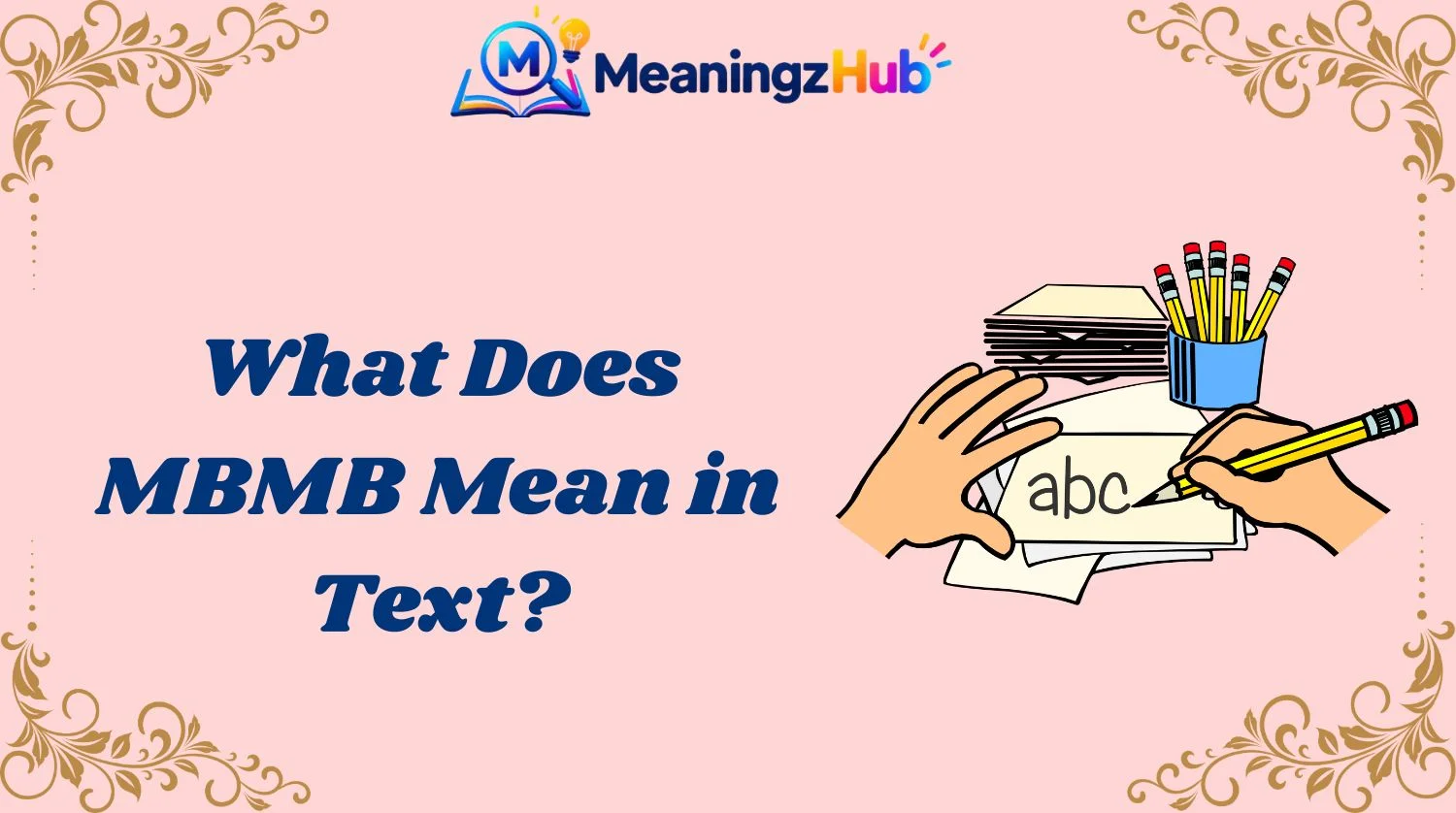 What Does MBMB Mean in Text?
